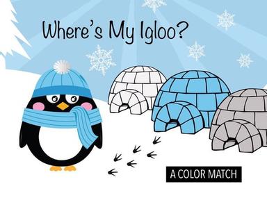 Where’s My Igloo? A Color Match - Winter Fun