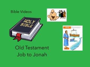 Old Testament: Job To Jonah