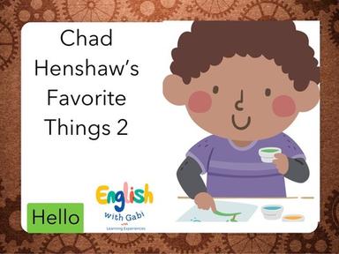 Chad Henshaw’s Favorite Things 2- Sentences