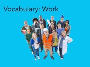 Vocabulary: Work