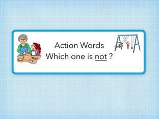 Action Words: Which One Is Not?