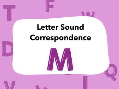 Letter Sound Correspondence (M)