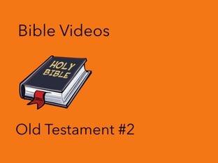 Bible Videos: Old Testament  #2