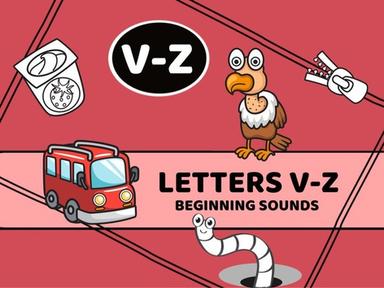 Letters V-Z Beginning Sounds