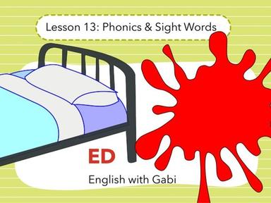 Lesson 13: ED Word Family - Phonics & Sight Words