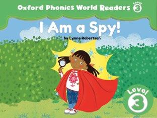 Phonics World Readers 3: I Am a Spy