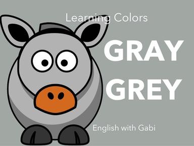 Gray Grey - Learning Colors