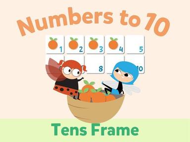 Numbers To 10: Tens Frame