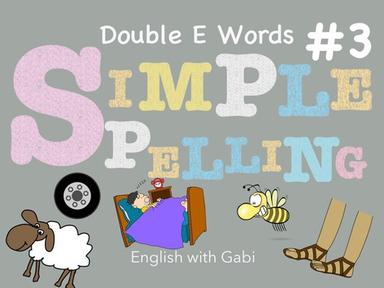 Simple Spelling 3: Double E Words