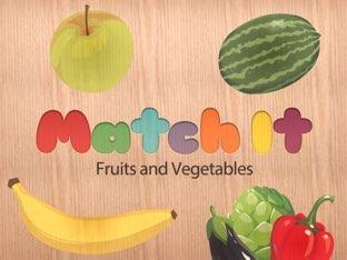 Match It - Fruits and Vegetables