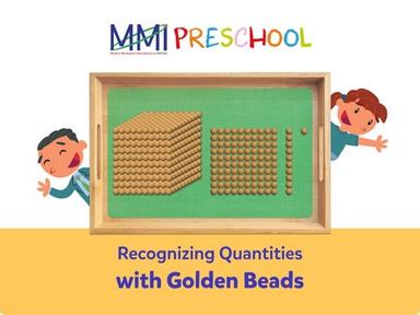 Lesson 3: Recognizing Quantities With Golden Beads