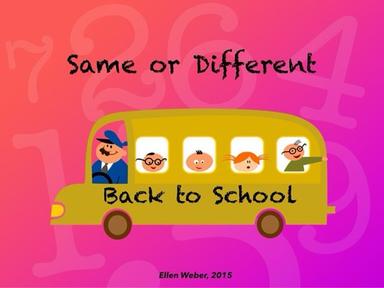 Same or Different: Back to School