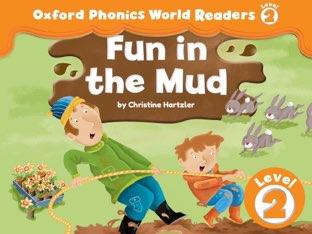 Phonics World Readers 2: Fun in the Mud