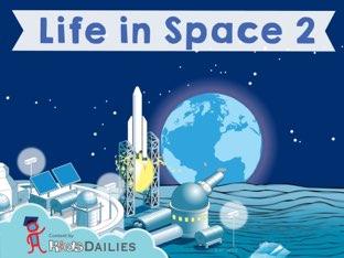 Life in Space II