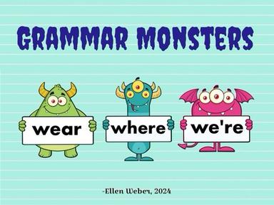 Grammar Monsters - Wear, Where, We're