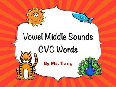 Vowel Middle Sounds