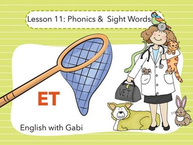 Lesson 11: ET Word Family- Phonics &  Sight Words