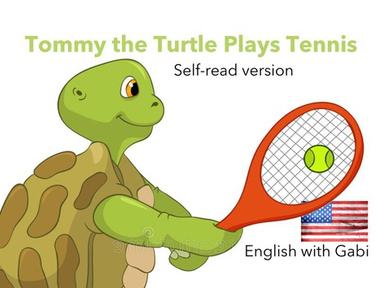 Tommy Plays Tennis- Self-Read Story