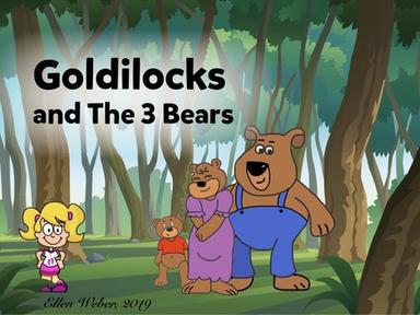 Goldilocks And The 3 Bears