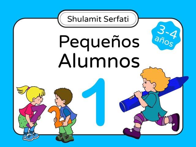 Pequeños Alumnos Parte 1 (3 y 4 años)