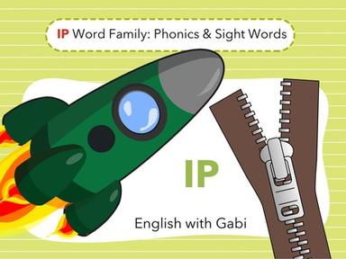 Lesson 10: IP Word Family- Phonics & Sight Words