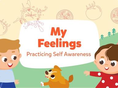 My Feelings - Practicing Self Awareness