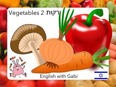 Vegetables 2- לימוד ירקות באנגלית