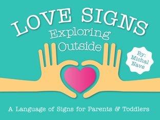 Exploring Outside - Love Signs (baby sign language)