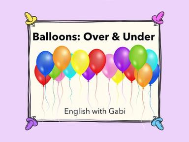 Balloons: Over & Under