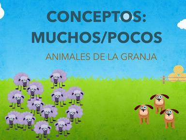 CONCEPTOS: MUCHOS/POCOS. ANIMALES DE LA GRANJA.