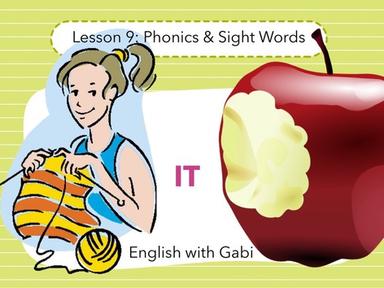 Lesson 9: IT Word Family- Phonics & Sight Words