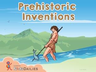 Prehistoric Inventions 