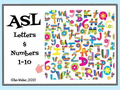 ASL Practice Letters & Numbers