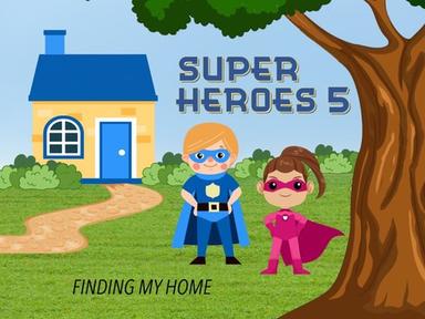 Super Heroes 5 - Home