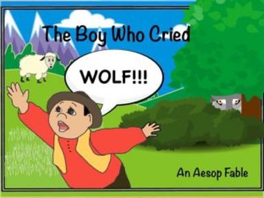 The Boy Who Cried Wolf