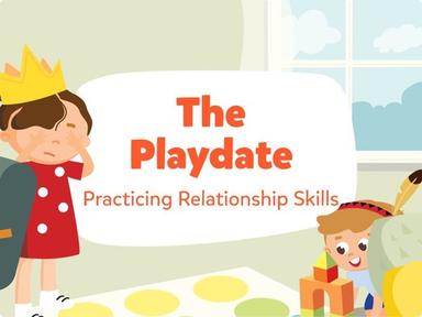 The Playdate - Practicing Relationship Skills