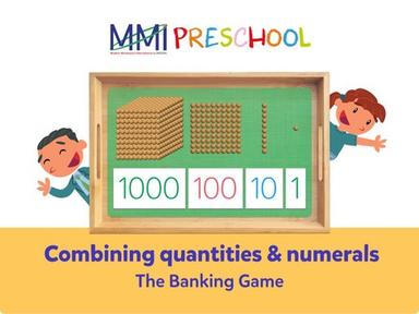 Lesson 7: Combining quantities & numerals - The Banking Game