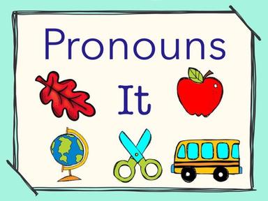 Pronouns It