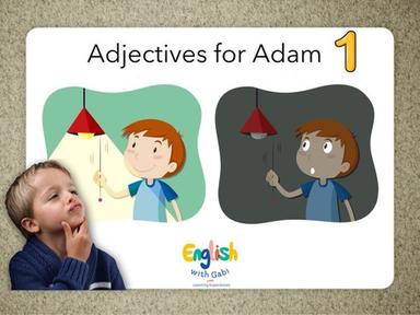 Adjectives for Adam 1- English- Opposites