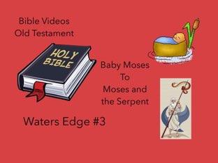 Bible Videos: Waters Edge #3