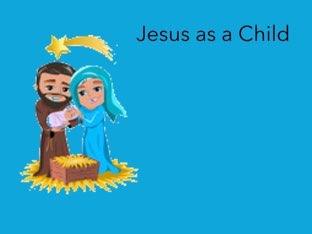 Jesus As A Child