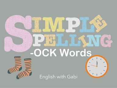 Simple Spelling - OCK Word Family