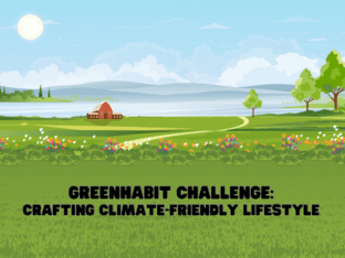 Greenhabit Challenge: Crafting Climate-Friendly Lifestyle