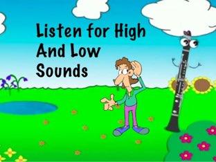 Listen For High and Low Sounds