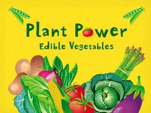 Plant Power - Edible Vegetables