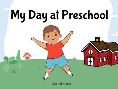 My Day at Preschool