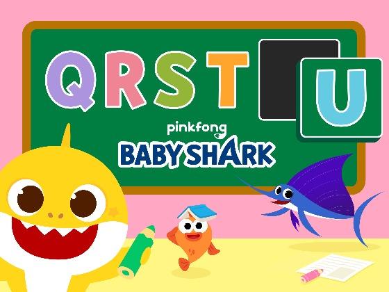 Q, R, S, T, U with Baby Shark