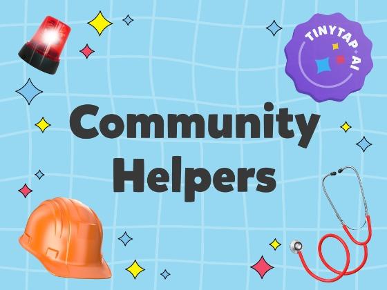 Community Helpers: Meet the Everyday Heroes