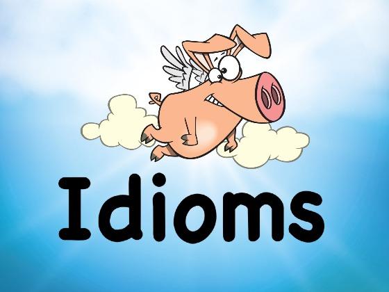 Fun With Idioms