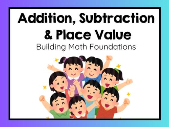 Addition, Subtraction, Place Value Course
